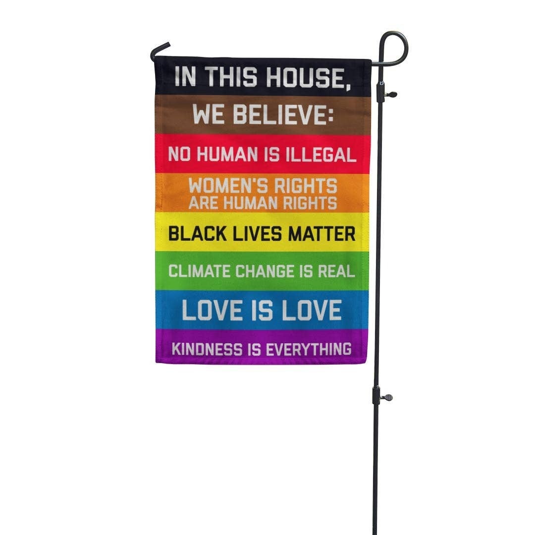 In This House Garden Flag | Own Your Pride